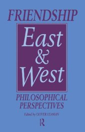 book Friendship East and West: Philosophical Perspectives