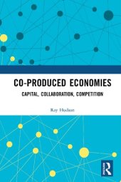 book Co-produced Economies: Capital, Collaboration, Competition