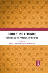 book Contesting Femicide: Feminism and the Power of Law Revisited