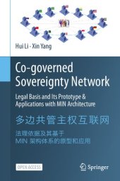 book Co-governed Sovereignty Network: Legal Basis and Its Prototype & Applications with MIN Architecture