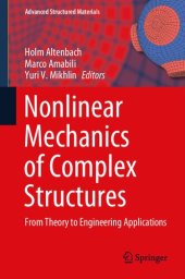 book Nonlinear Mechanics of Complex Structures: From Theory to Engineering Applications