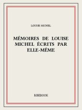 book Mémoires de Louise Michel écrits par elle-même