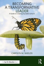 book Becoming a Transformative Leader: A Guide to Creating Equitable Schools