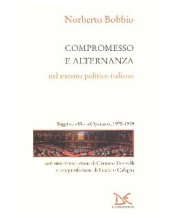 book Compromesso e alternanza nel sistema politico italiano. Saggi su «MondOperaio», 1975-1989