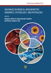 book Advances in Medical Biochemistry, Genomics, Physiology, and Pathology-Prelims, Ch 1 (Current Issues in Medicine Vol 1)