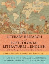 book Literary Research and Postcolonial Literatures in English: Strategies and Sources