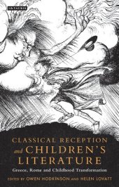 book Classical Reception and Children's Literature: Greece, Rome and Childhood Transformation