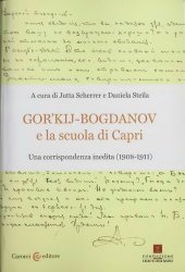 book Gor'kij-Bogdanov e la scuola di Capri. Una corrispondenza inedita (1908-1911)