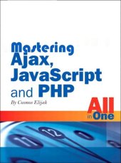 book Mastering Ajax, JavaScript And PHP-All in one