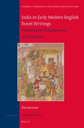 book India in Early Modern English Travel Writings: Protestantism, Enlightenment, and Toleration