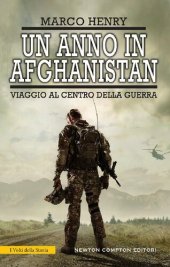 book Un anno in Afghanistan. Viaggio al centro della guerra