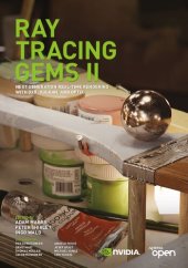 book Ray Tracing Gems II: Next Generation Real-Time Rendering with DXR, Vulkan, and OptiX