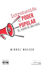 book Introducción al poder popular (El sueño de una cosa)