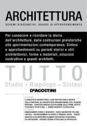 book Tutto architettura. Schemi riassuntivi, quadri d’approfondimento