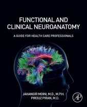 book Functional And Clinical Neuroanatomy. A Guide For Health Care Professionals