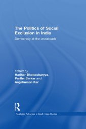 book The Politics of Social Exclusion in India: Democracy at the Crossroads