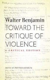 book Toward the Critique of Violence: A Critical Edition