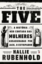 book The Five: a história não contada das mulheres assassinadas por Jack, o Estripador