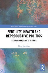 book Fertility, Health and Reproductive Politics: Re-imagining Rights in India