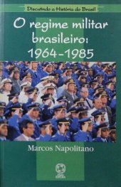 book O regime militar brasileiro: 1964-1985