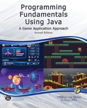 book Programming Fundamentals Using JAVA: A Game Application Approach