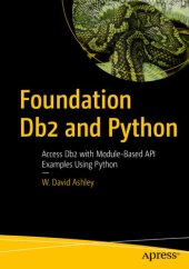 book Foundation Db2 and Python: Access Db2 with Module-Based API Examples Using Python