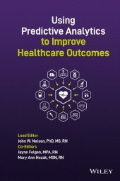 book Using Predictive Analytics to Improve Healthcare Outcomes