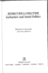 book Revolution and Evolution: Gorbachev and Soviet Politics