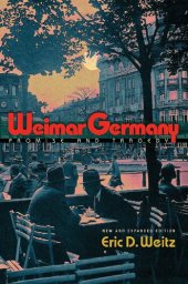 book Weimar Germany: Promise and Tragedy