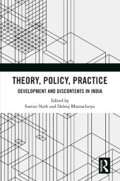 book Theory, Policy, Practice: Development and Discontents in India