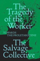 book The Tragedy of the Worker