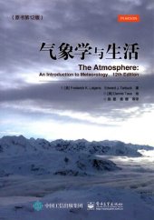 book 气象学与生活 = The atmosphere: an introduction to meteorology