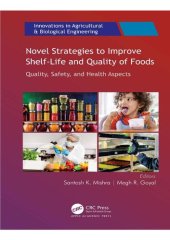 book Novel strategies to improve shelf-life and quality of foods : quality, safety, and health aspects