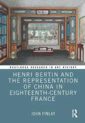 book Henri Bertin and the Representation of China in Eighteenth-Century France