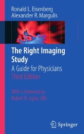 book The right imaging study a guide for physicians