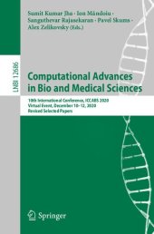 book Computational Advances in Bio and Medical Sciences: 10th International Conference, ICCABS 2020, Virtual Event, December 10-12, 2020, Revised Selected Papers (Lecture Notes in Computer Science, 12686)