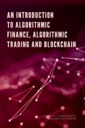 book An Introduction to Algorithmic Finance, Algorithmic Trading and Blockchain