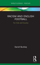 book Racism and English Football: For Club and Country