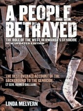 book A People Betrayed: The Role of the West in Rwanda's Genocide