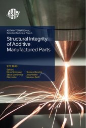 book Structural integrity of additive manufactured parts