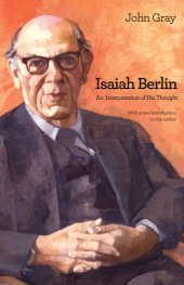 book Isaiah Berlin: An Interpretation of His Thought