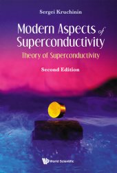 book Modern Aspects of Superconductivity: Theory of Superconductivity