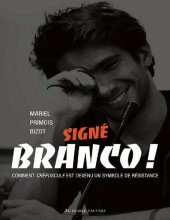 book Signé Branco ! Comment Crépuscule est devenu un symbole de résistance