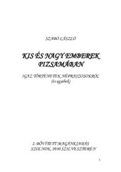 book KIS ÉS NAGY EMBEREK PIZSAMÁBAN: IGAZ TÖRTÉNETEK NÉPRAJZOSOKRÓL (és egyebek)