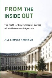 book From the Inside Out: The Fight for Environmental Justice within Government Agencies