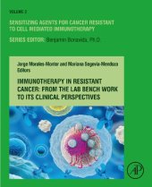 book Immunotherapy in Resistant Cancer: From the Lab Bench Work to Its Clinical Perspectives