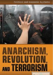 book Anarchism, Revolution, and Terrorism