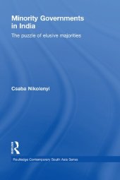 book Minority Governments in India: The Puzzle of Elusive Majorities