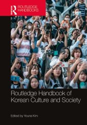 book The Routledge Handbook of Korean Culture and Society