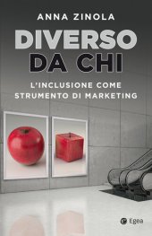 book Diverso da chi. L'inclusione come strumento di marketing